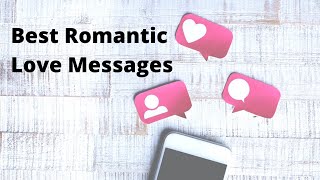 Best Romantic Love Messages I Sweet love Messages [upl. by Frodine]