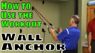 How to Use the Workout Wall Anchor [upl. by Doughty]