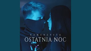 Ostatnia Noc [upl. by Chew484]