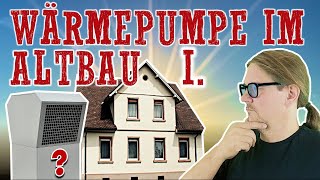 Wärmepumpen im Altbau I  Geht das [upl. by Darcey]