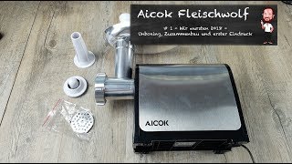 Aicok Fleischwolf  1  Unboxing Zusammenbau und erster Eindruck Deutsch  German [upl. by Zeuqcaj]