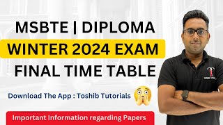 MSBTE WINTER 2024 EXAM TIME TABLE amp Important Information  Toshib Tutorials [upl. by Attenej]