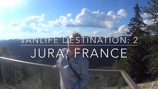 Travelling Jura Region France  Vanlife  Campervan  Backpacking Like A Boss [upl. by Spatz415]