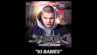 SADEK  93 Babies feat Fababy Audio officiel [upl. by Dimah583]