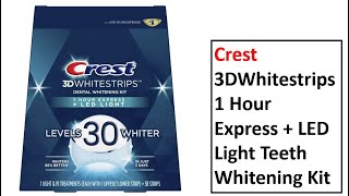 Crest 3DWhitestrips 1 Hour Express  LED Light Teeth Whitening Kit 19 Treatments [upl. by Fenny]