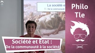 Philosophie  Terminale  Société et Etat  de la communauté à la société [upl. by Ilojne]