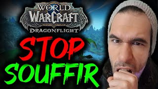 ARRÊTE de SOUFFIR sur WOW DRAGONFLIGHT [upl. by Caton]