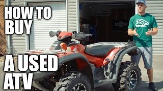 How To Buy A Used ATV [upl. by Redvers772]