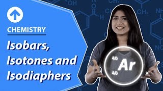 Isobars Isotones and Isodiaphers  Structure Of Atom  Chemistry  Class 9 [upl. by Ulric]