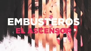 Embusteros  El ascensor Lyric Video [upl. by Anatlus]