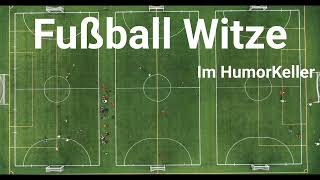 Fußball Witze  Folge 3 HumorKeller 2024 [upl. by Anasxor611]