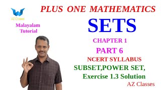 SetsClass 11 MathsChapter 1Part 6MalayalamSUBSETPOWER SETExercise 13 solutionsAZ Classes [upl. by Torruella231]