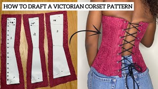 DETAILED How To Draft a Victorian Corset Pattern [upl. by Valerle]