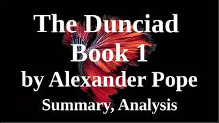 The Dunciad Book 1 by Alexander Pope  Summary Analysis [upl. by Berry807]