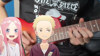 The quintessential quintuplets op 2 Guitar cover [upl. by Merras]