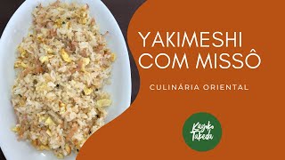 RECEITA DE YAKIMESHI COM MISSÔ [upl. by Stetson]