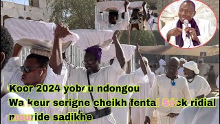 Koor ramadan 2024 yobou ndongou wa keur serigne cheikh fental seck ridial mouride sadikhe [upl. by Ecilef]