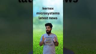 kernex microsystems latest news  kernex microsystems share shorts viralshort [upl. by Lizette]