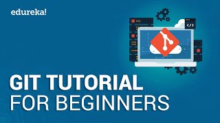 Git Tutorial  Git Basics  Branching Merging Rebasing  Learn Git  DevOps Tutorial  Edureka [upl. by Tutto]