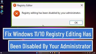 Fix Windows 1110 Registry editing has been disabled by your administrator 100 Solved [upl. by Nestor998]