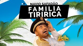 FAMILIA TIRIRICA  Tirullipa Show [upl. by Kenna501]