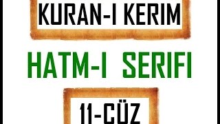 Kuran 11 CÜZ Kuran Kerim Hatmi Şerif Hatim arapça türkçe mukabele Quran muslim islam [upl. by Seften224]