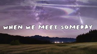 Mii  When We Meet Someday [upl. by Rorrys]