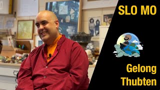 Fearless Living with Gelong Thubten [upl. by Bolton49]