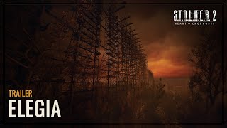 STALKER 2 Heart of Chornobyl — Elegia [upl. by Colbye]