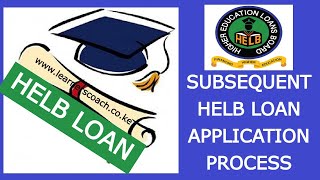 How To Apply For Second and SUBSEQUENT HELB LOAN  HELB LOAN APPLICATION GUIDE [upl. by Aleras]