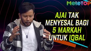 Ajai tak menyesal bagi 5 markah untuk Iqbal Zulkefli Big Stage 2022  MeleTOP  Alif Satar [upl. by Aleakim]