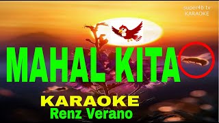 MAHAL KITA By Renz Verano KARAOKE Version 5D Surround Sounds [upl. by Beller]