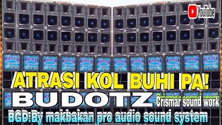 ATRASI Koy BUHI pabudotz [upl. by Aubin]