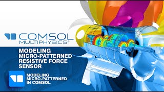 Tutorial 7 Modelling Micropatterned Resistive Force Sensor [upl. by Ahsekim]