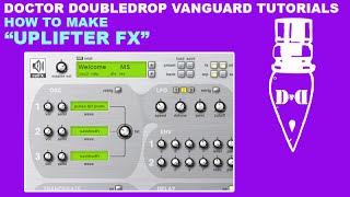 Make a Nice Uplifter FX in reFX Vanguard [upl. by Wachtel228]