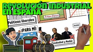 🚂 La REVOLUCIÓN INDUSTRIAL en ESPAÑA [upl. by Anelac]