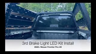 2022 Nissan Frontier 3rd Brake Light Install [upl. by Isewk]