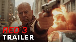 RED 3 2025  Teaser Trailer  Bruce Willis John Malkovich [upl. by Wiggins]