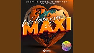 We Love You Maxi feat Tom Coronel [upl. by Hepza]