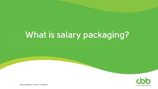 What is Salary Packaging [upl. by Tynan]