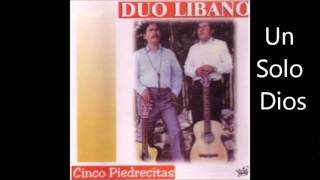 Un Solo Dios  Duo Libano [upl. by London]