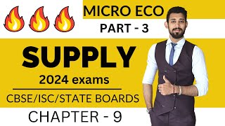 Supply  Easiest Explanation  Micro economics  Chapter 9  Part 3 [upl. by Adnorahc]