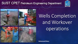 Wells Completion and Workover Operation Lecture 1 [upl. by Walsh950]