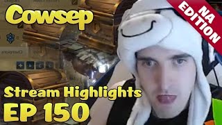 Cowsep Stream Highlights EP 150 Presents [upl. by Lamaaj213]