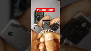 IGBT PINOUT TESTING 25N120 [upl. by Abijah]