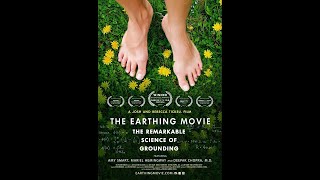 The Earthing Movie The Remarkable Science of Grounding full documentary [upl. by Renrut984]