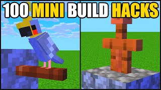 Minecraft  100 Mini Build Hacks [upl. by Ahsenauq560]