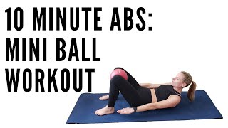 10 MINUTE ABS with MINI BALL WORKOUT 🔥ABS on FIRE🔥 [upl. by Aerdnad]