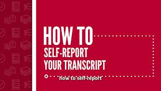 How to SelfReport Your Transcript [upl. by Eittel]