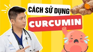 Curcumin  Giải pháp vàng cho người bệnh dạ dày tá tràng  Dr Ngọc [upl. by Broderick]